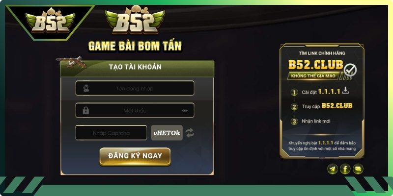 Đăng ký B52 – Hướng Dẫn Chi Tiết Từ A Đến Z Cho Người Mới 1 Vào đúng trang chính thức B52