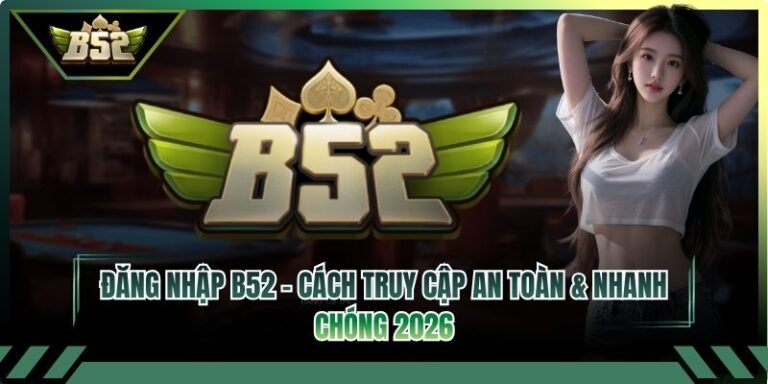 Đăng Nhập B52